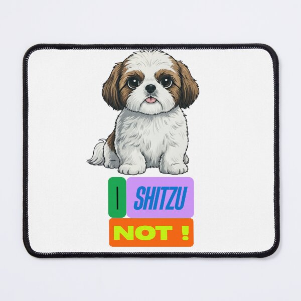 Item preview, I Shitzu Not designed and sold by Creative Daze.