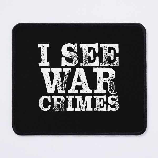 Item preview, War Crimes Message We See You designed and sold by ProtestDonald.