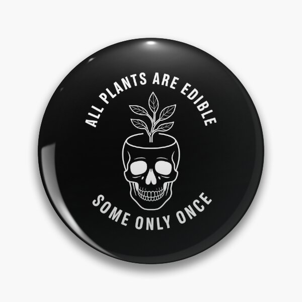 Item preview, All Plants Are Edible Some Only Once Mushroom Skull Design | Dark Humor Botanical Art designed and sold by Lina Caro.