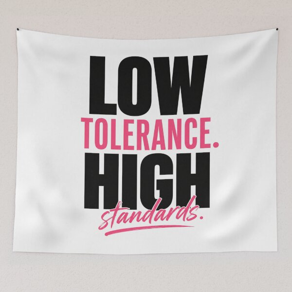 Item preview,  Low Tolerance High Standards Typography designed and sold by StoryInCode.