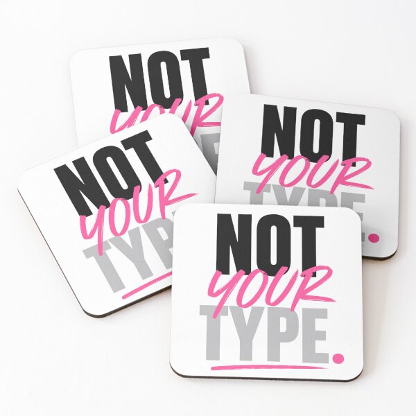 Item preview, Not Your Type Bold Statement Design designed and sold by StoryInCode.