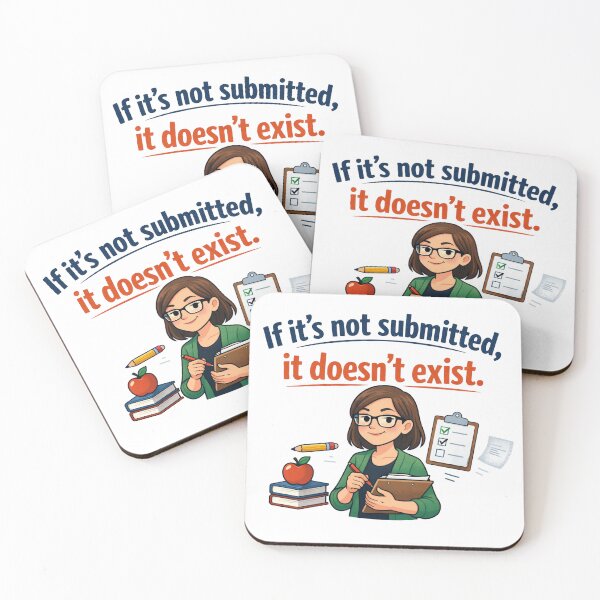 Item preview, If It’s Not Submitted Teacher Fun designed and sold by CoolTShirtDesign.