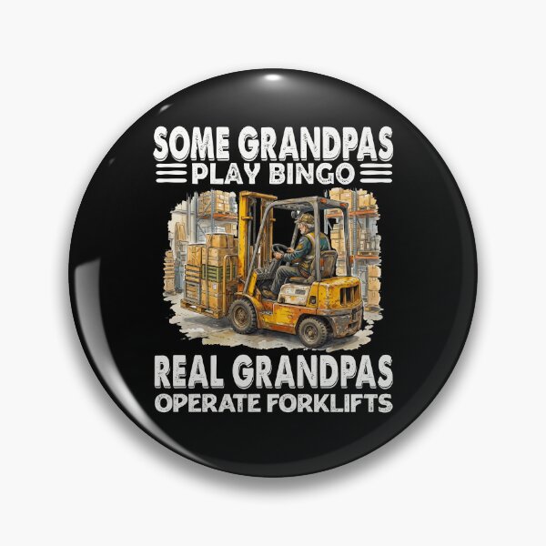 Item preview, Some Grandpas Play Bingo Real Grandpas Operate Forklifts Grandpas Gift designed and sold by averyfisher.