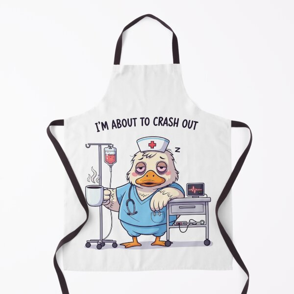 Item preview, I'm About to Crash Out Funny Silly Duck Nurse RN Nursing designed and sold by CF_VintageDesign.