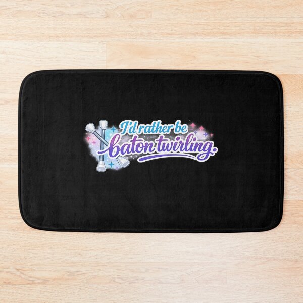 Item preview, I'd rather be Baton Twirling designed and sold by Darksun427.