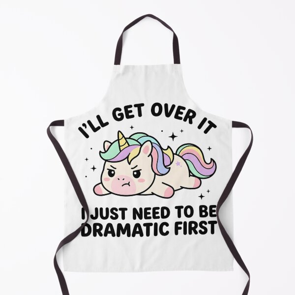 Item preview, Funny Unicorn I’ll Get Over It Just Need To Be Dramatic First T-Shirt – Cute Sarcastic Kawaii Meme designed and sold by DIRTYSKETCHH.