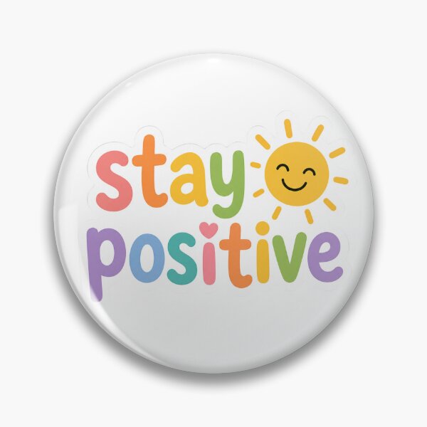 Item preview, Stay Positive Colorful Text designed and sold by PriyankaSonara.
