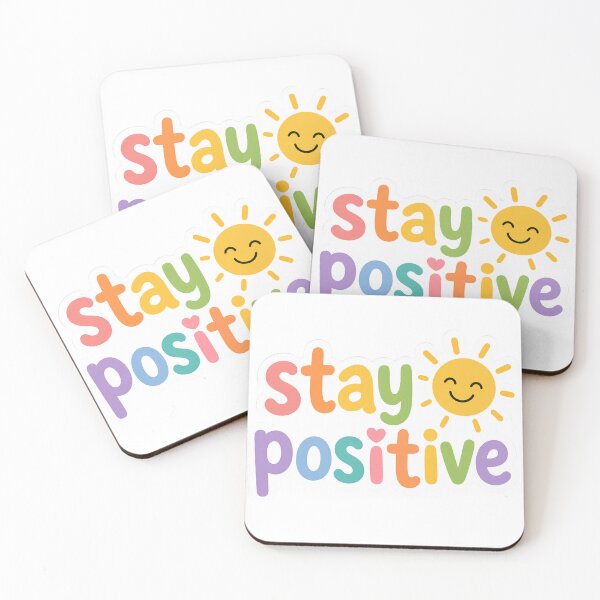 Item preview, Stay Positive Colorful Text designed and sold by PriyankaSonara.