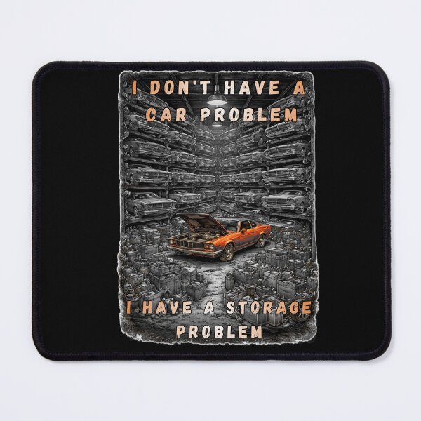 Item preview, I don’t have a car problem… I have a storage problem. Cars climb the walls like shelves in a library of motion. designed and sold by Creative-Sanc.
