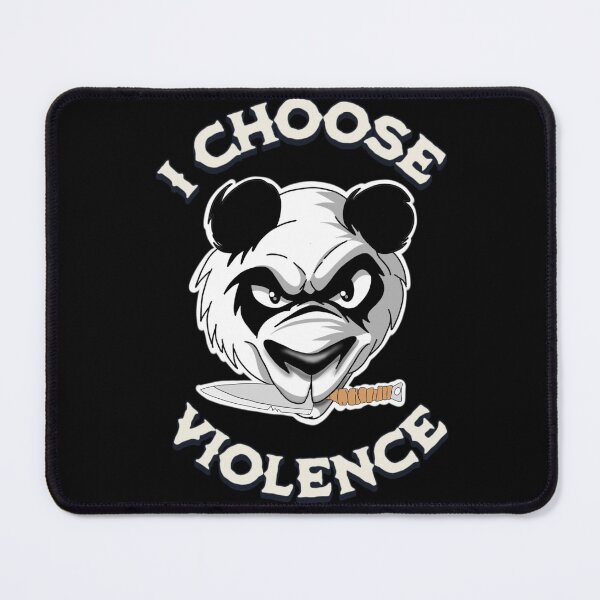 Item preview, I Choose Violence Panda designed and sold by TheEndDesign.