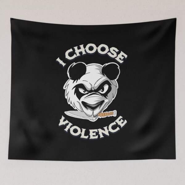 Item preview, I Choose Violence Panda designed and sold by TheEndDesign.