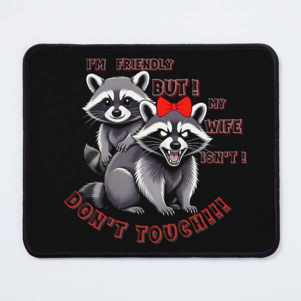 Item preview, I’m friendly, but my wife isn’t. Don’t touch. Love With Attitude designed and sold by Creative-Sanc.