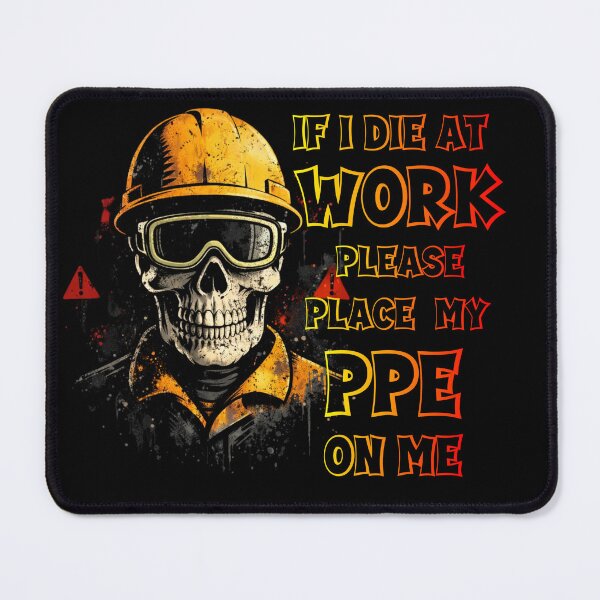 Item preview, Black humor meets safety culture! Graphic of a skeleton-worker in helmet and goggles, with a message about PPE even after death T-Shirt designed and sold by Creative-Sanc.