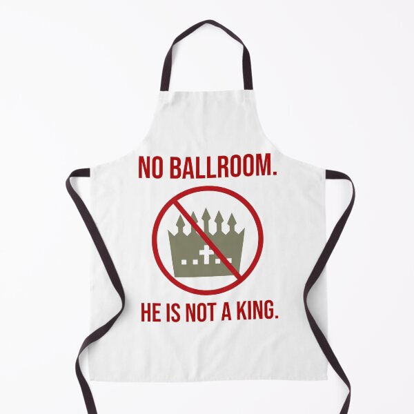 Item preview, No ballroom. He is not a king. designed and sold by Rachel the Artist .