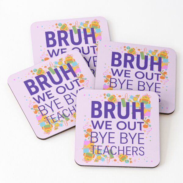 Item preview, Bruh We Out Bye Bye Teachers Funny Sarcastic Minimalist Last Day School designed and sold by Im-Ara.