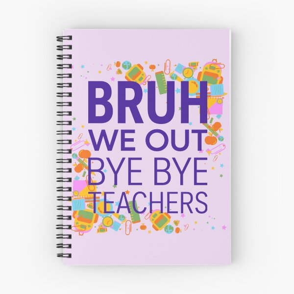 Item preview, Bruh We Out Bye Bye Teachers Funny Sarcastic Minimalist Last Day School designed and sold by Im-Ara.