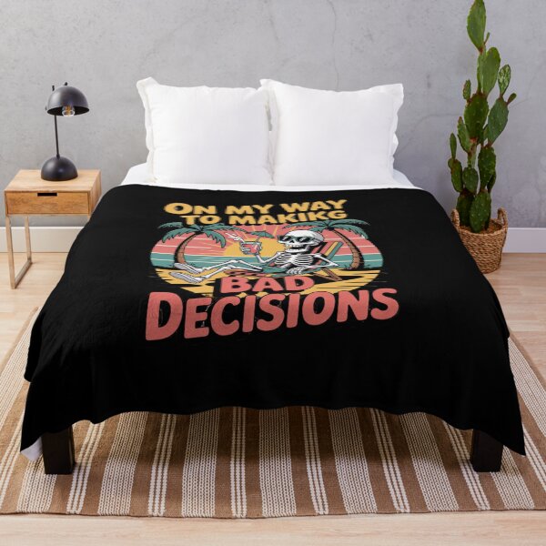 Item preview, On My Way To Making Bad Decisions designed and sold by Naitsebas.