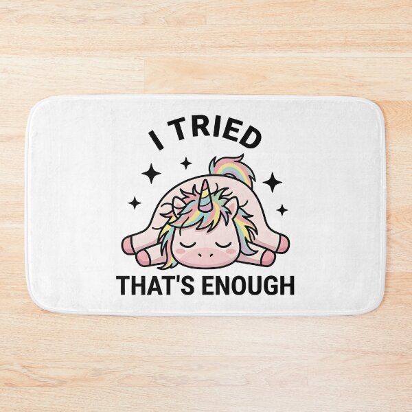 Item preview, Funny Unicorn I Tried That’s Enough T-Shirt – Cute Lazy Humor designed and sold by DIRTYSKETCHH.