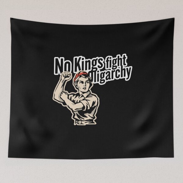 Item preview, No Kings Fight Oligarchy designed and sold by Naitsebas.