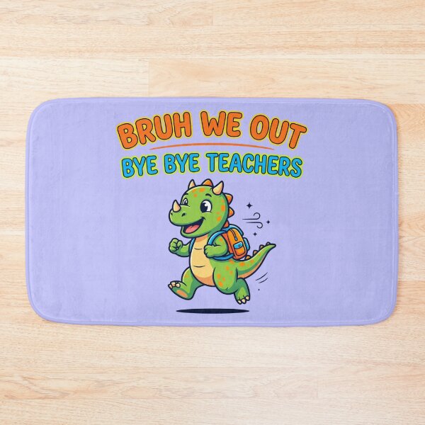 Item preview, Funny Dinosaur Bruh We Out Bye Bye Teachers Kids Last Day School designed and sold by Im-Ara.