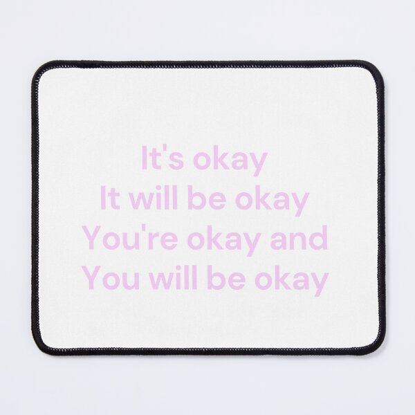Item preview, its okay it will be okay designed and sold by cloudzer0000.