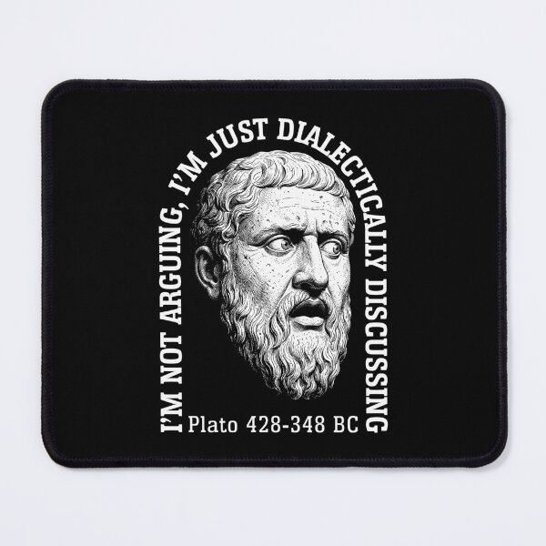 Item preview, Funny Philosophy Plato Quote Not Arguing Discussing designed and sold by GrandeDuc.