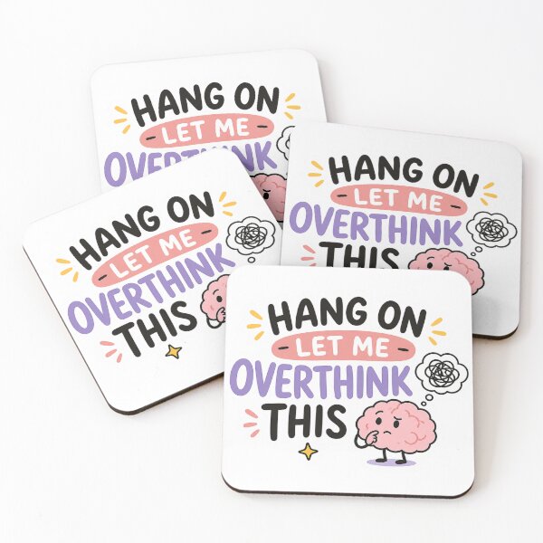 Item preview, Hang On Let Me Overthink This designed and sold by PriyankaSonara.