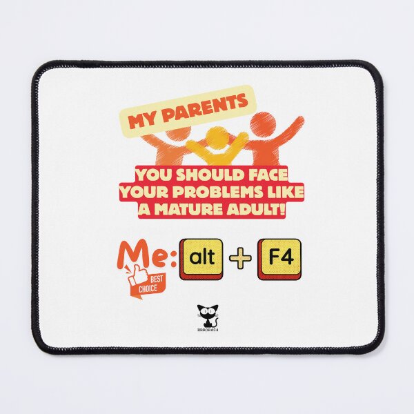 Item preview, My Parents vs Alt F4 - Funny Relatable Tech Humor designed and sold by Error404!.