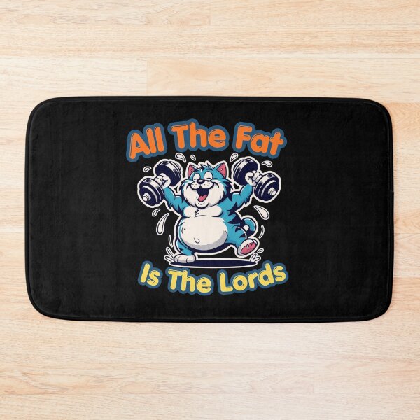 Item preview, All The Fat Is The Lords designed and sold by Naitsebas.