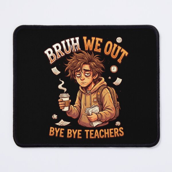 Item preview, Bruh We Out Bye Bye Teachers Funny Tired Student Coffee Last Day designed and sold by Im-Ara.