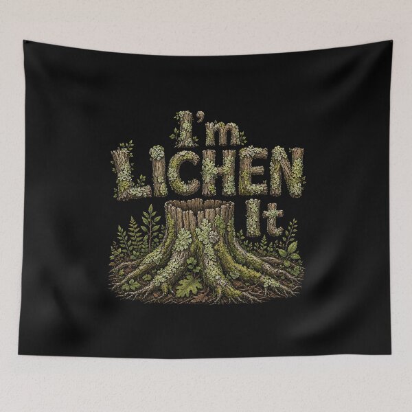 Item preview, I'm Lichen It Funny Plant Humor designed and sold by zoes-ink.