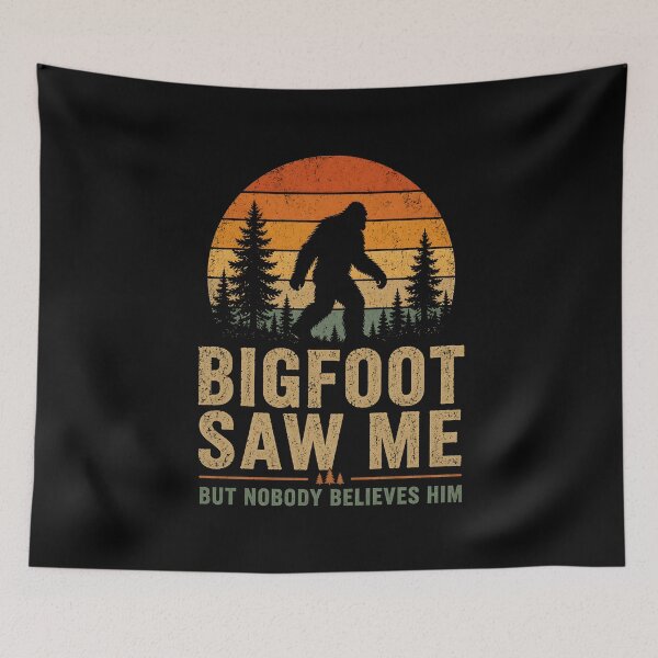 Item preview, Bigfoot Saw Me But Nobody Believes Him  designed and sold by zoes-ink.