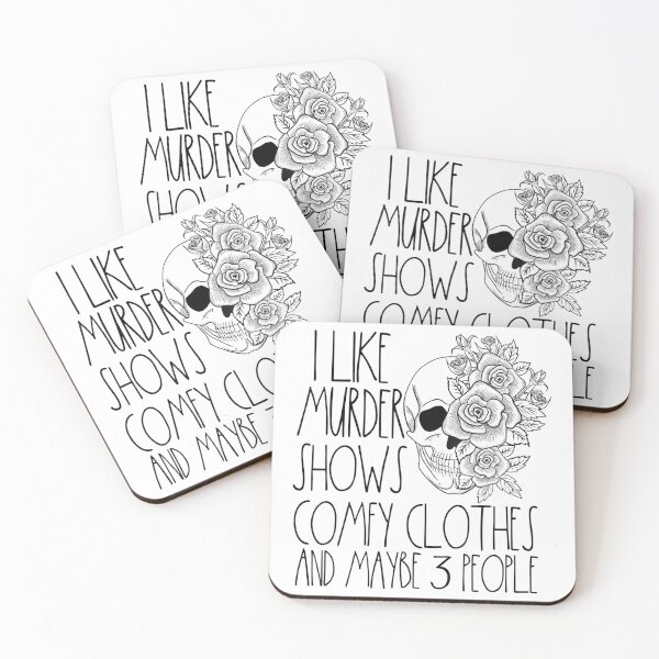 Item preview, I Like Murder Shows Comfy Clothes And Maybe 3 People designed and sold by BetterDesigns4U.