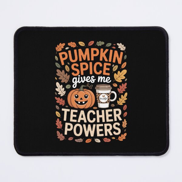 Item preview, Pumpkin Spice Gives Me Teacher Powers Fall Thanksgiving designed and sold by TrinaEspinoza.