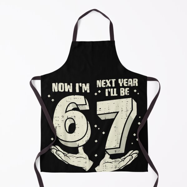 Item preview, Now I Am 66 Next Year I Will Be 67 Funny Birthday designed and sold by LittleNhutton.
