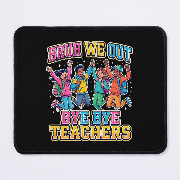 Item preview, Bruh We Out Bye Bye Teachers Graduation Squad Friends Last Day School designed and sold by Im-Ara.