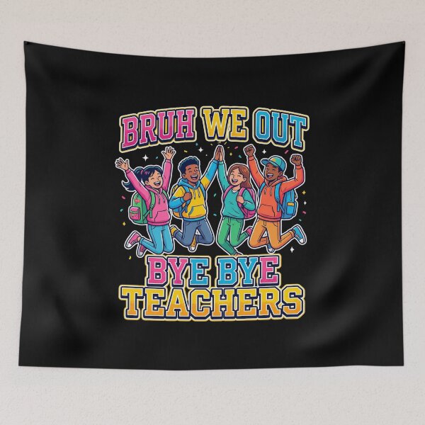 Item preview, Bruh We Out Bye Bye Teachers Graduation Squad Friends Last Day School designed and sold by Im-Ara.