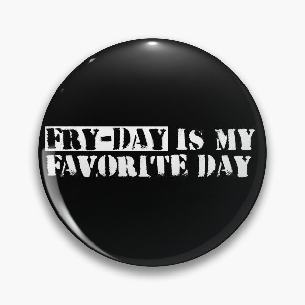 Item preview, Fry Day is my favorite day designed and sold by FunnyShop67.