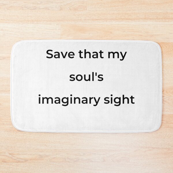 Item preview, "Save that my soul's imaginary sight" - print black designed and sold by ariksworld.