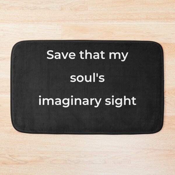 Item preview, "Save that my soul's imaginary sight" - print white designed and sold by ariksworld.