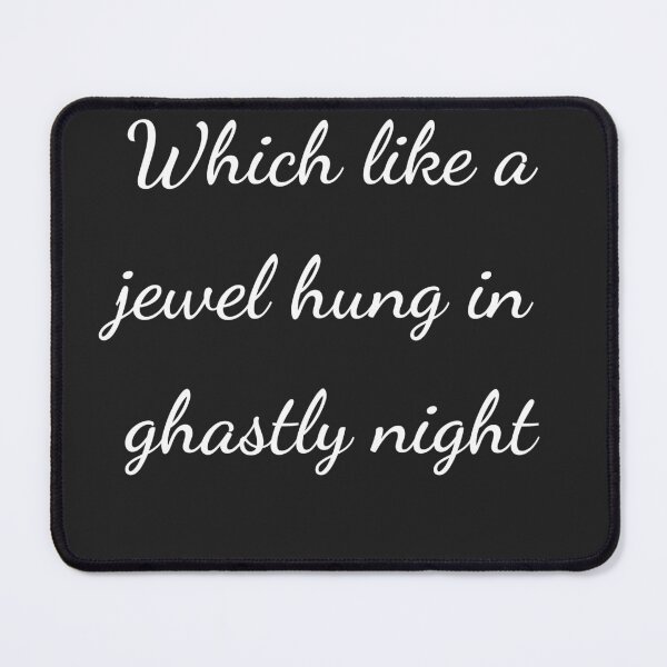 Item preview, "Which like a jewel hung in ghastly night" - handwriting white designed and sold by ariksworld.