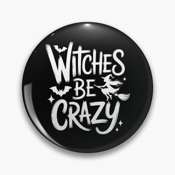 Item preview, Witches Be Crazy Halloween designed and sold by TrinaEspinoza.