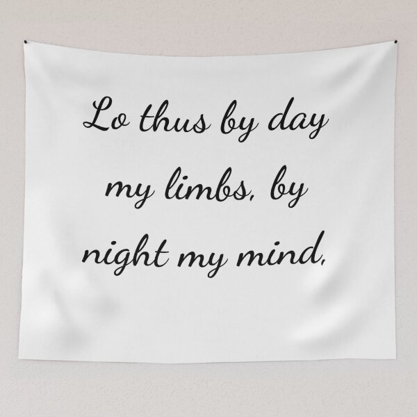 Item preview, "Lo thus by day my limbs, by night my mind," - handwriting black designed and sold by ariksworld.