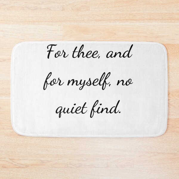 Item preview, "For thee, and for myself, no quiet find." - handwriting black designed and sold by ariksworld.