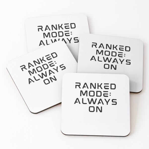 Item preview, Ranked Mode Always On – Competitive Gamer & Esports Gaming Motivational designed and sold by urBlank.