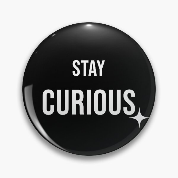 Item preview, Stay Curious Minimalist Inspirational Typography Quote designed and sold by SPC-STORE.