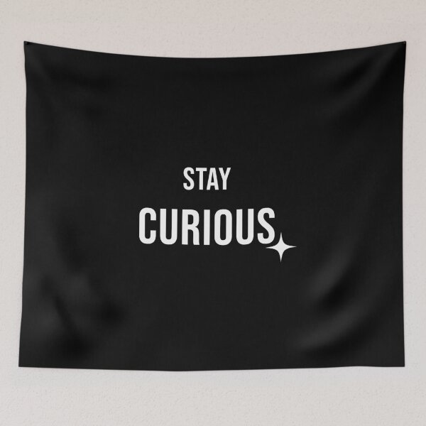 Item preview, Stay Curious Minimalist Inspirational Typography Quote designed and sold by SPC-STORE.