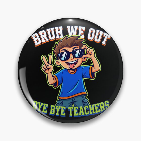 Item preview, Bruh We Out Bye Bye Teachers Funny Last Day of School Kids Graduation Meme designed and sold by Im-Ara.