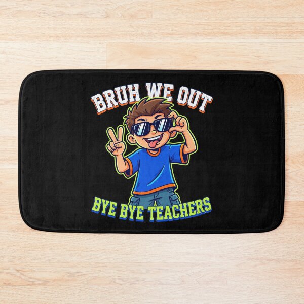 Item preview, Bruh We Out Bye Bye Teachers Funny Last Day of School Kids Graduation Meme designed and sold by Im-Ara.