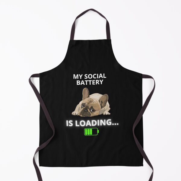 Item preview, My Social Battery is Loading French Bulldog designed and sold by ContigoART.